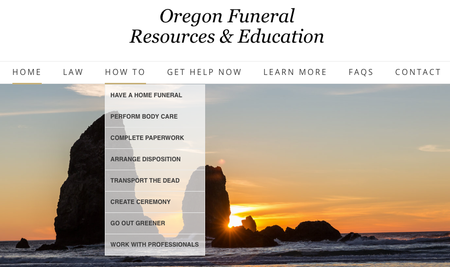 Introducing Oregon Funeral Resources and Education, a non-commercial public interest site dedicated to helping Oregon consumers care for their own dead with or without the assistance of a funeral director 